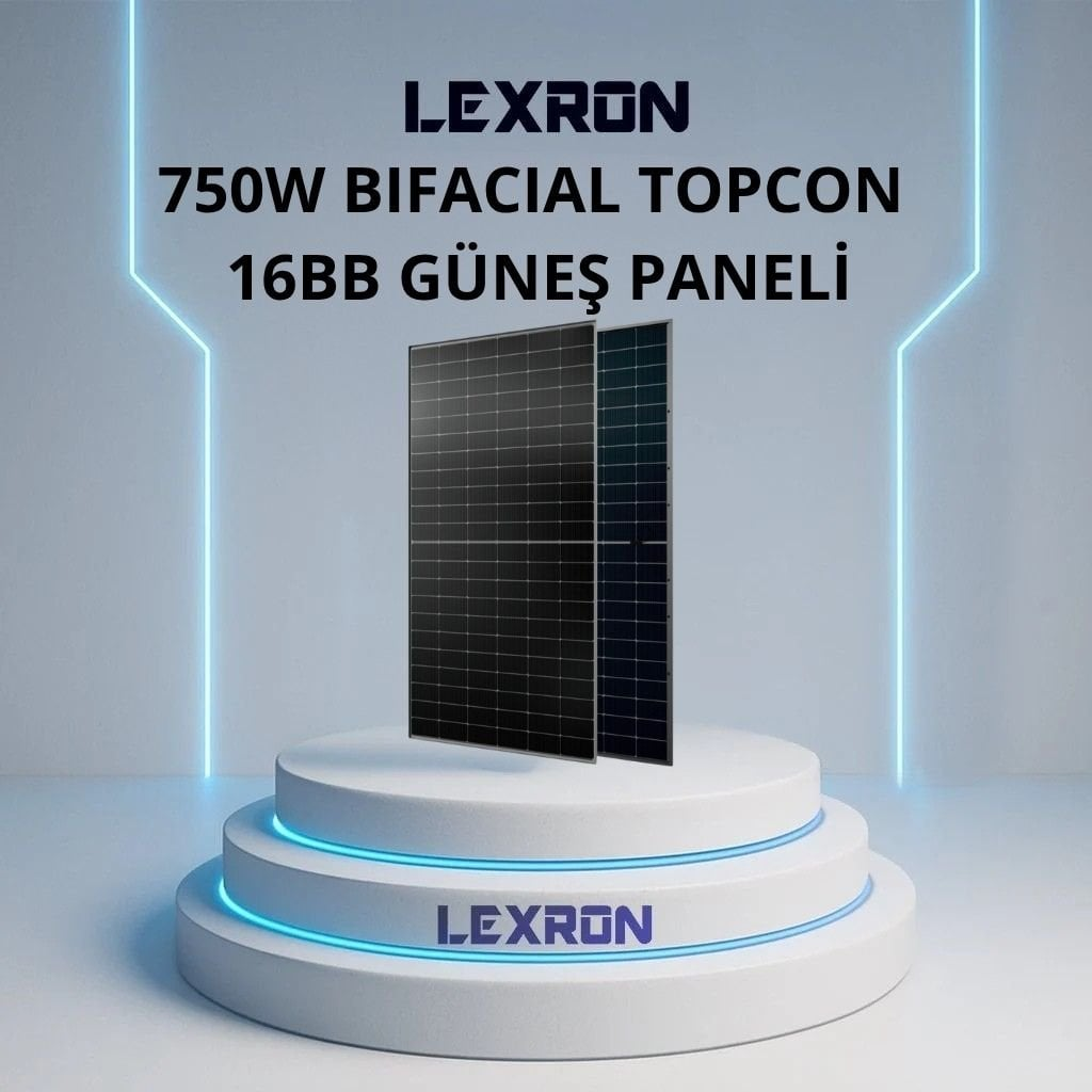Lexron 750W Bifacial Half-Cut Topcon Güneş Paneli